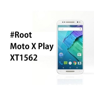 root moto x play XT1562