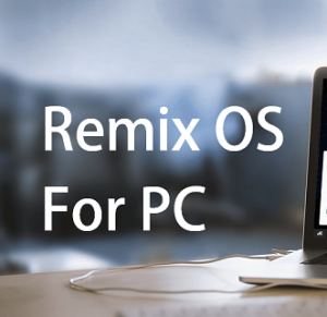 Remix_OS_For_PC_Android