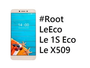 Root LeEco Le 1S Eco