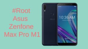 root Asus Zenfone Max Pro M1